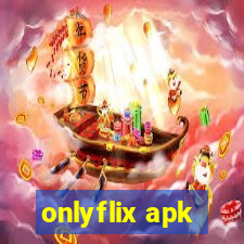 onlyflix apk